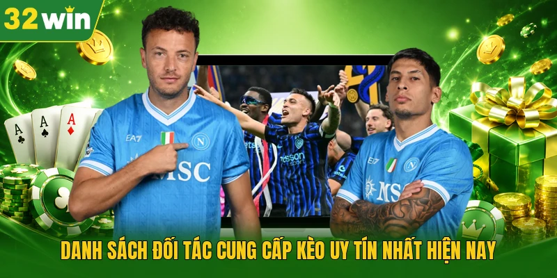 Danh sách đối tác cung cấp kèo uy tín nhất hiện nay